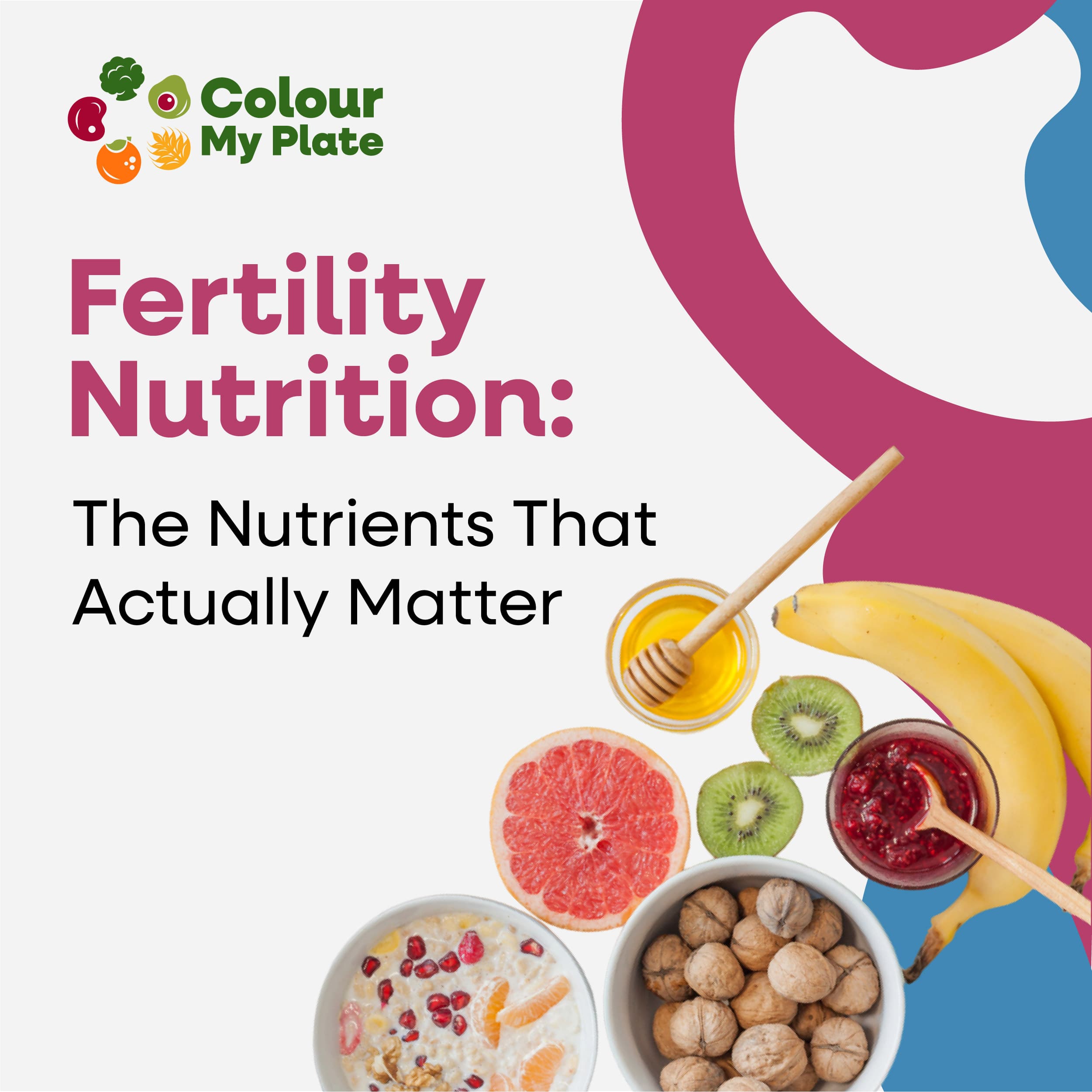 Fertility Nutrition: The Nutrients That Actually Matter